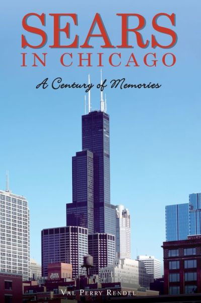 Cover for Val Perry Rendel · Sears in Chicago (Paperback Book) (2019)