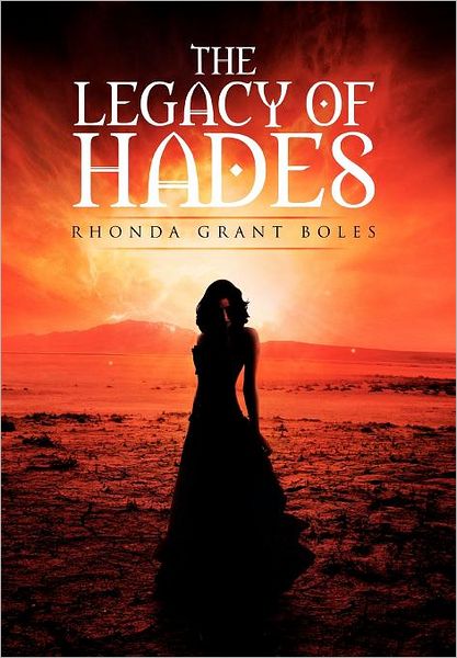 Cover for Rhonda Boles · The Legacy of Hades (Hardcover Book) (2012)