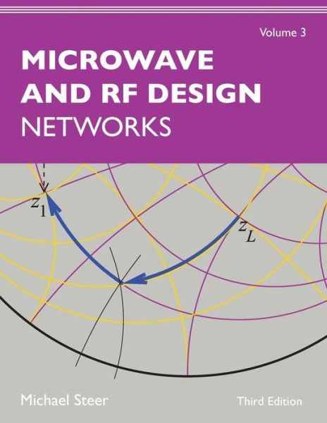 Cover for Michael Steer · Microwave and RF Design, Volume 3: Networks (Paperback Book) [Third edition] (2019)
