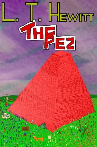 Cover for L T Hewitt · The Fez (Paperback Book) (2012)