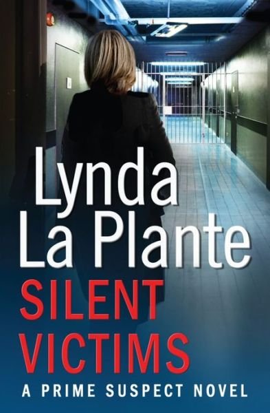 Cover for Lynda La Plante · Prime Suspect 3: Silent Victims (Paperback Book) (2013)