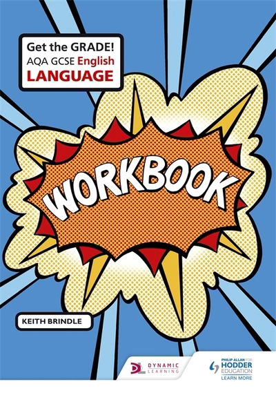 AQA GCSE English Language Workbook - Keith Brindle - Livros - Hachette Learning - 9781471833946 - 26 de junho de 2015