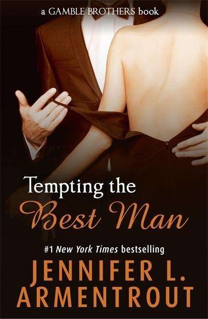 Cover for Jennifer L. Armentrout · Tempting the Best Man (Gamble Brothers Book One) (Paperback Bog) (2015)