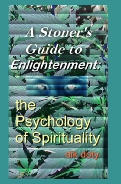 Cover for D I K Doty · A Stoner's Guide to Enlightenment (Paperback Bog) (2012)