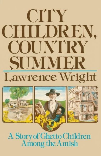 Cover for Lawrence Wright · City Children, Country Summer (Paperback Bog) (2013)