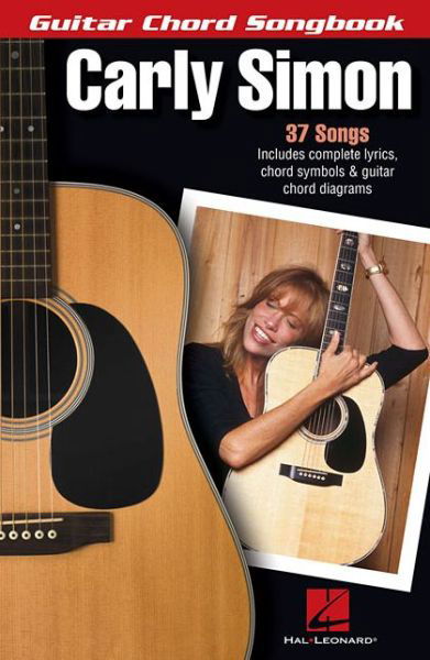Carly Simon - Guitar Chord Songbook: 37 Songs - Carly Simon - Books - Hal Leonard Corporation - 9781480350946 - April 1, 2014