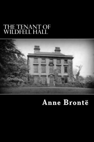 Cover for Anne Bronte · The Tenant of Wildfell Hall (Paperback Book) (2013)