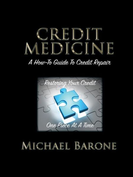 Cover for Michael Barone · Credit Medicine (Paperback Book) (2016)