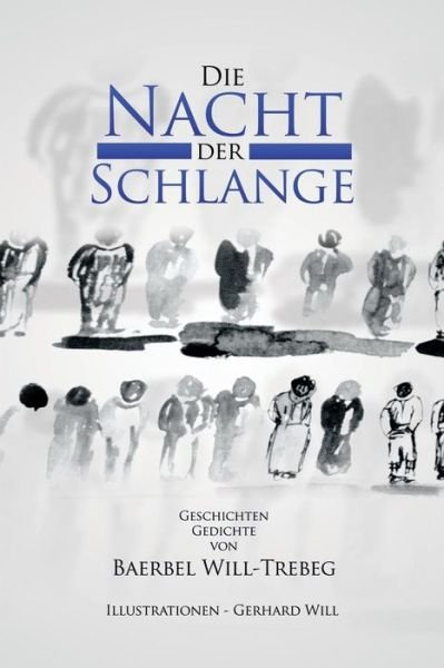 Cover for Baerbel Will-trebeg · Die Nacht Der Schlange (Paperback Book) [Multilingual edition] (2013)