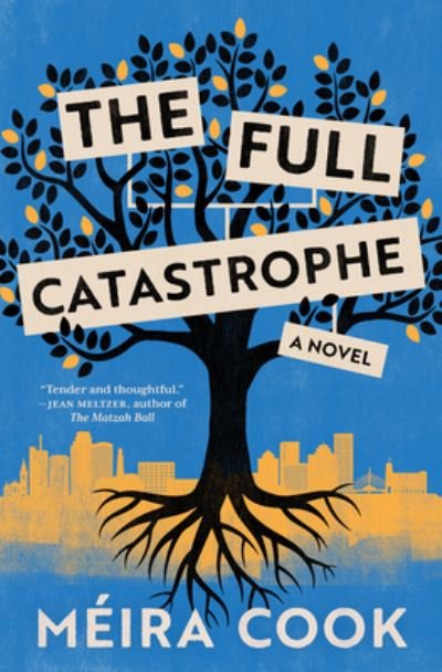 Cover for Méira Cook · Full Catastrophe (Book) (2022)