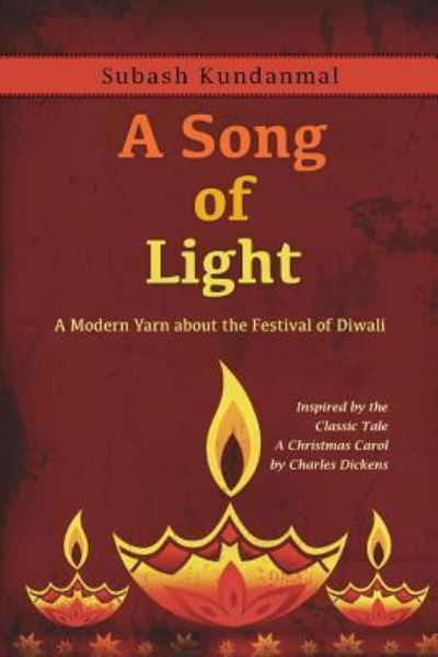 Cover for Subash Kundanmal · A Song of Light: a Modern Yarn About the Festival of Diwali (Pocketbok) (2014)