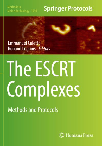 Cover for The ESCRT Complexes: Methods and Protocols - Methods in Molecular Biology (Paperback Book) [1st ed. 2019 edition] (2020)