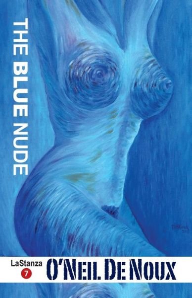 Cover for O\'neil De Noux · The Blue Nude (Pocketbok) (2013)