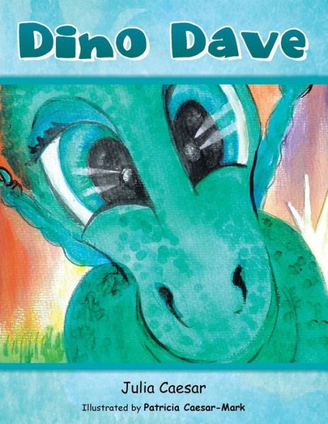 Cover for Julia Caesar · Dino Dave (Paperback Book) (2014)