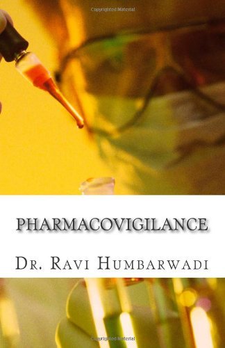 Cover for Dr. Ravi N Humbarwadi · Pharmacovigilance: Principles &amp; Practice (Paperback Bog) (2014)