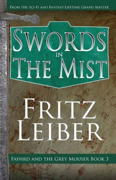 Cover for Fritz Leiber · Swords in the Mist (Taschenbuch) (2014)