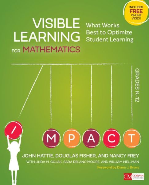 Visible Learning for Mathematics, Grades K-12: What Works Best to Optimize Student Learning - Corwin Mathematics Series - John Hattie - Kirjat - SAGE Publications Inc - 9781506362946 - keskiviikko 21. joulukuuta 2016