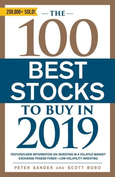 Cover for Peter Sander · The 100 Best Stocks to Buy in 2019 - 100 Best Stocks (Paperback Book) (2018)