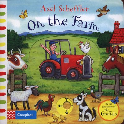 Cover for Campbell Books · On the Farm: A Push, Pull, Slide Book - Campbell Axel Scheffler (Tavlebog) (2018)