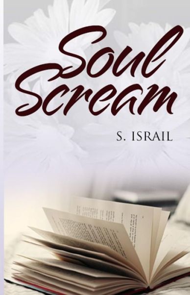 Cover for S Israil · Soul Scream (Paperback Book) (2015)