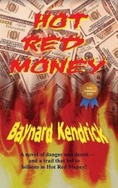 Cover for Baynard Kendrick · Hot Red Money (Gebundenes Buch) (2018)