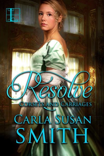 Resolve - Carla Susan Smith - Książki - Kensington Publishing Corporation - 9781516105946 - 30 stycznia 2018