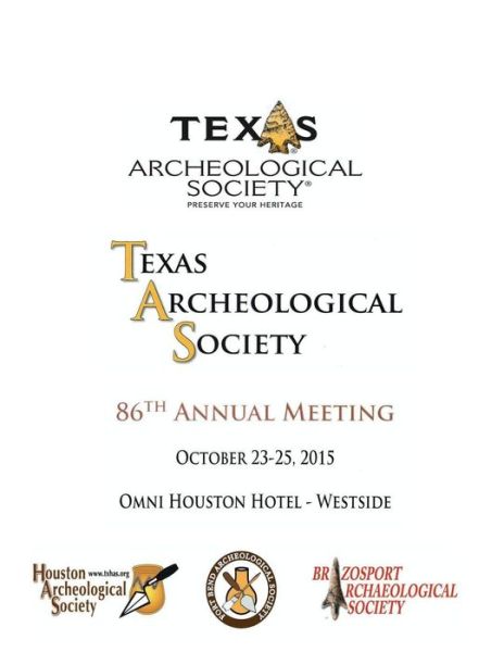 Cover for Local Arrangements Committee · Texas Archeological Society 86th Annual Meeting: 86th Annual Meeting Program (Paperback Book) (2015)