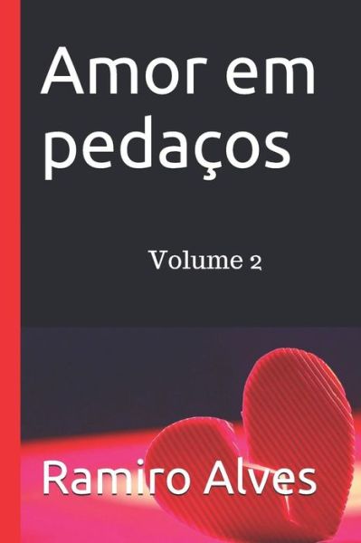 Cover for Ramiro Alves · Amor em peda os (Paperback Book) (2017)