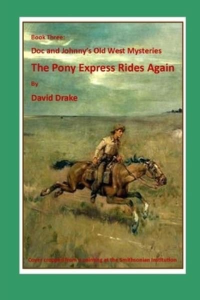 Cover for David Drake · The Pony Express Rides Again (Paperback Book) (2017)