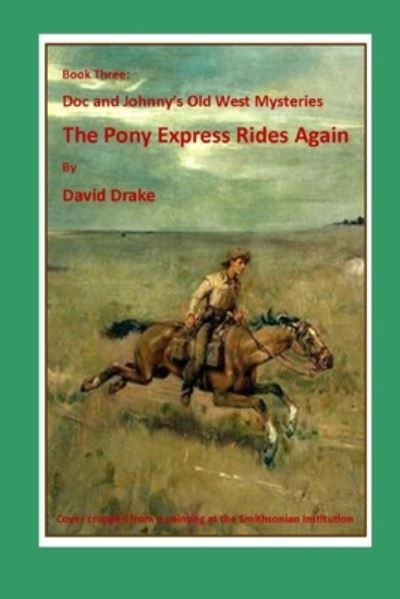 Cover for David Drake · The Pony Express Rides Again (Pocketbok) (2017)