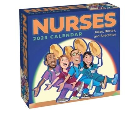 Cover for Andrews McMeel Publishing · Nurses 2023 Day-to-Day Calendar: Jokes, Quotes, and Anecdotes (Kalender) (2022)