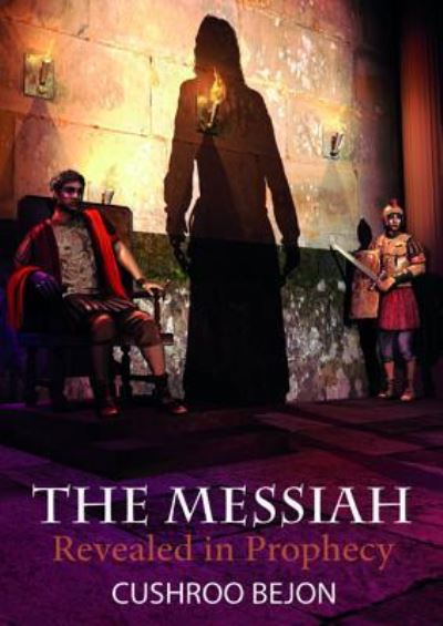 Cover for Cushroo Bejon · The Messiah Revealed in Prophecy (Paperback Book) (2019)