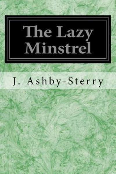 Cover for J Ashby-Sterry · The Lazy Minstrel (Paperback Book) (2016)