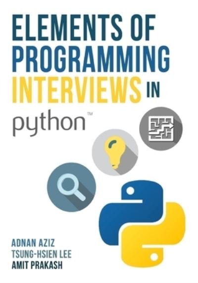 Cover for Adnan Aziz · Elements of programming interviews in Python the insiders' guide (Bok) (2016)
