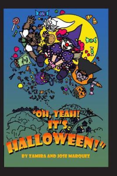 Cover for Zamira Marquez · Oh, Yeah! It's Halloween! (Paperback Book) (2016)