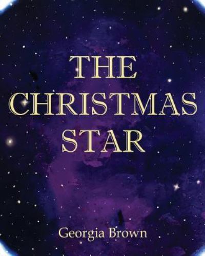 Cover for Georgia Brown · The Christmas Star (Paperback Book) (2016)