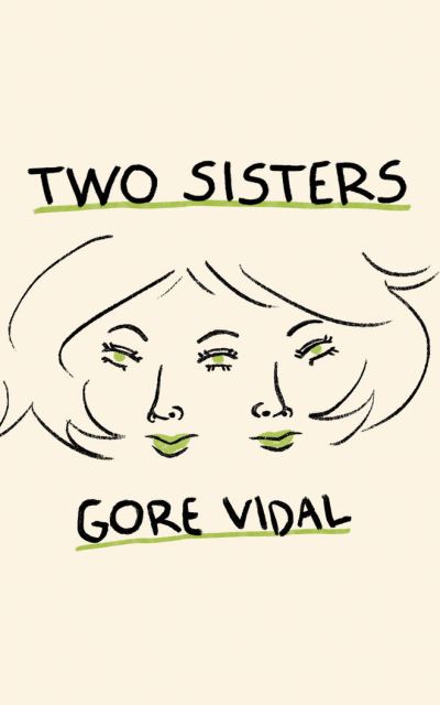 Cover for Gore Vidal · Two Sisters (CD) (2020)