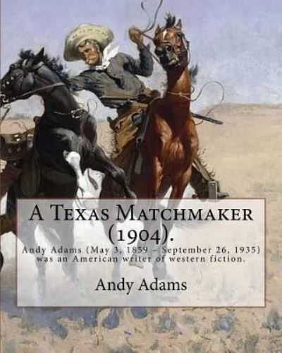 Cover for E Boyd Smith · A Texas Matchmaker (1904). By (Paperback Book) (2017)