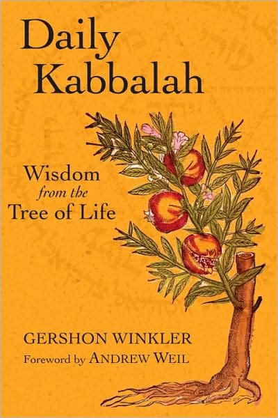 Cover for Gershon Winkler · Daily Kabbalah: Wisdom from the Tree of Life (Paperback Book) (2009)