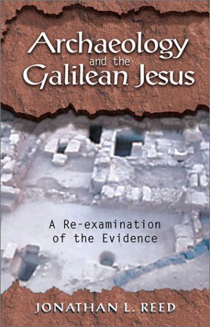 Cover for Jonathan L. Reed · Archeology and the Galilean Jesus: a RE-Examination of the Evidence (Paperback Book) (2002)