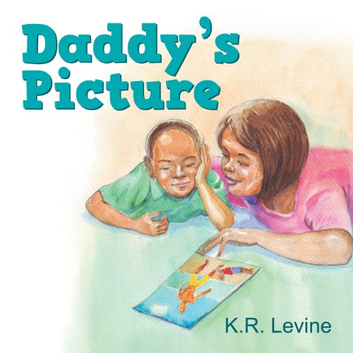 Cover for Karen R Levine · Daddy's Picture (Pocketbok) (2013)