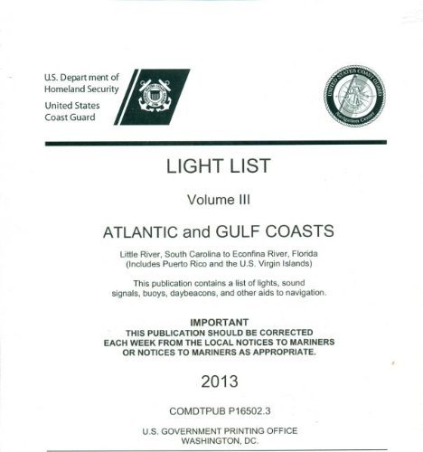 Cover for U S Coast Guard · Light List, Volume 3: Atlantic and Gulf Coasts 2013 (Paperback Book) (2013)