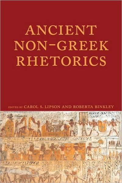 Cover for Carol S Lipson · Ancient Non-greek Rhetorics (Taschenbuch) (2009)