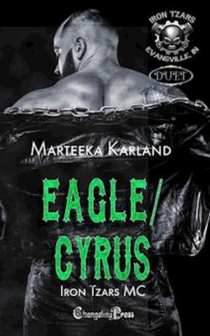 Cover for Marteeka Karland · Eagle / Cyrus Duet (Buch) (2024)