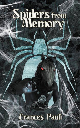 Cover for Frances Pauli · Spiders from Memory (Paperback Book) (2012)