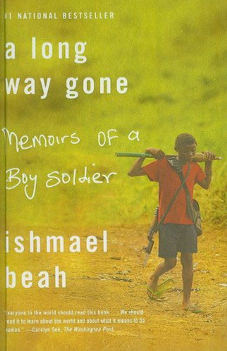 Cover for Ishmael Beah · A Long Way Gone: Memoirs of a Boy Soldier (Hardcover Book) (2008)