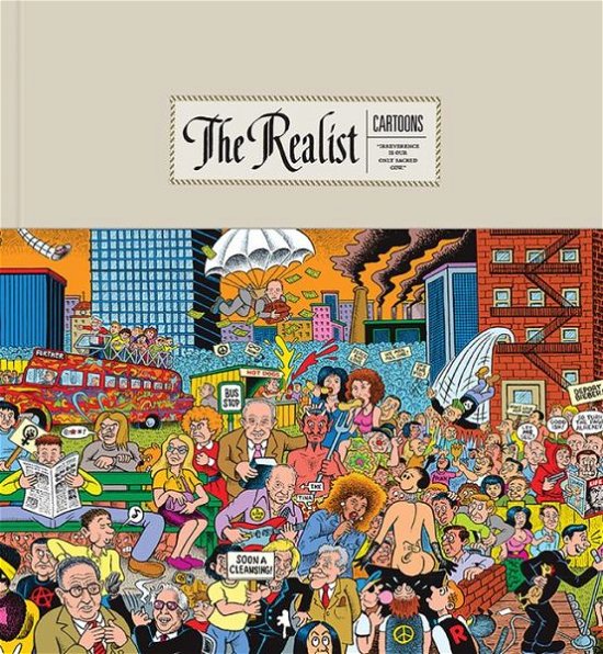 The Realist Cartoons - Robert Crumb - Livros - Fantagraphics - 9781606998946 - 6 de dezembro de 2016