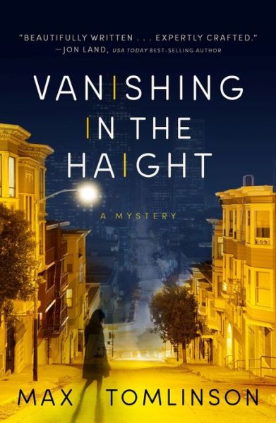 Cover for Max Tomlinson · Vanishing in the Haight - A Colleen Hayes Mystery (Paperback Book) (2020)