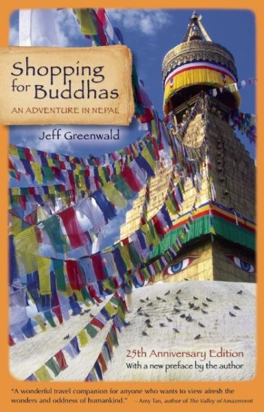 Cover for Jeff Greenwald · Shopping for Buddhas: An Adventure in Nepal (Paperback Book) [25th Anniversary edition] (2014)