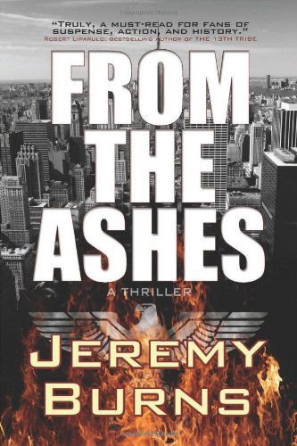 From the Ashes - Jeremy Burns - Books - The Story Plant - 9781611880946 - September 10, 2013